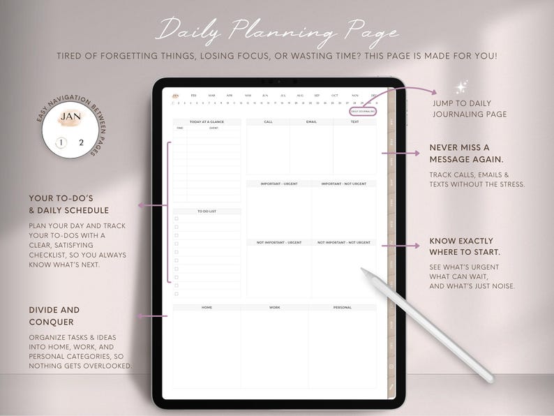 May include: A digital planner on a tablet with the text "Daily Planning Page." The planner includes sections for to-do lists, emails, and notes. A stylus rests on the screen. The planner is designed to help users organize tasks and ideas.