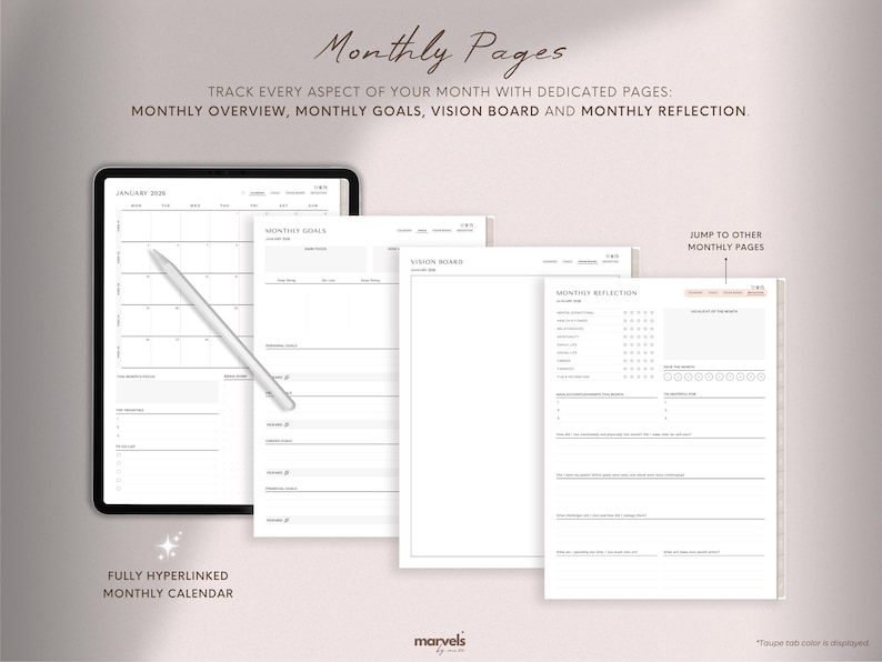 May include: A digital planner with monthly pages, including an overview, goals, vision board, and reflection. The planner is fully hyperlinked and includes a monthly calendar. The text on the image says "Monthly Pages".