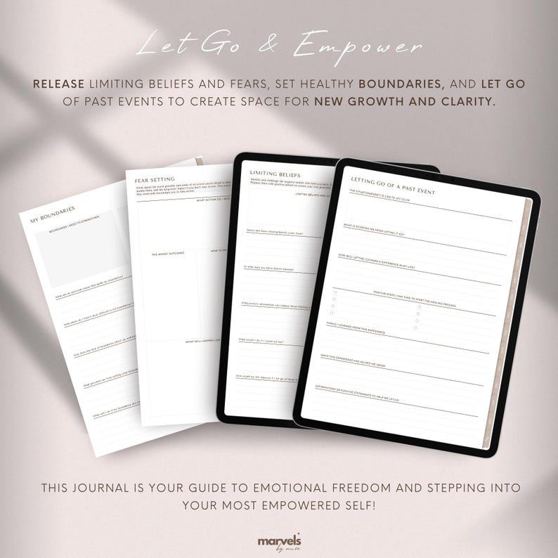 May include: A collection of journals with the text "Let Go & Empower" and prompts for self-reflection. The journals include sections on boundaries, limiting beliefs, and letting go of past events. The image also includes the text "This journal is your guide to emotional freedom and stepping into your most empowered self!"