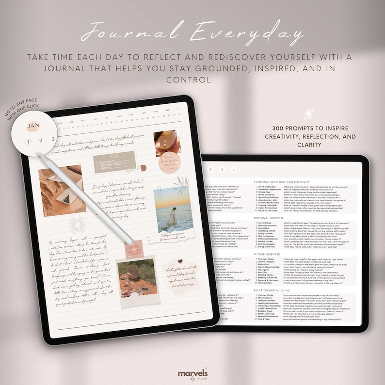 May include: A digital planner with a white background and a light brown border. The planner has a calendar, a list of prompts, and a section for journaling. The text "Journal Everyday" is at the top of the planner. The text "300 Prompts to Inspire Creativity, Reflection, and Clarity" is on the right side of the planner.