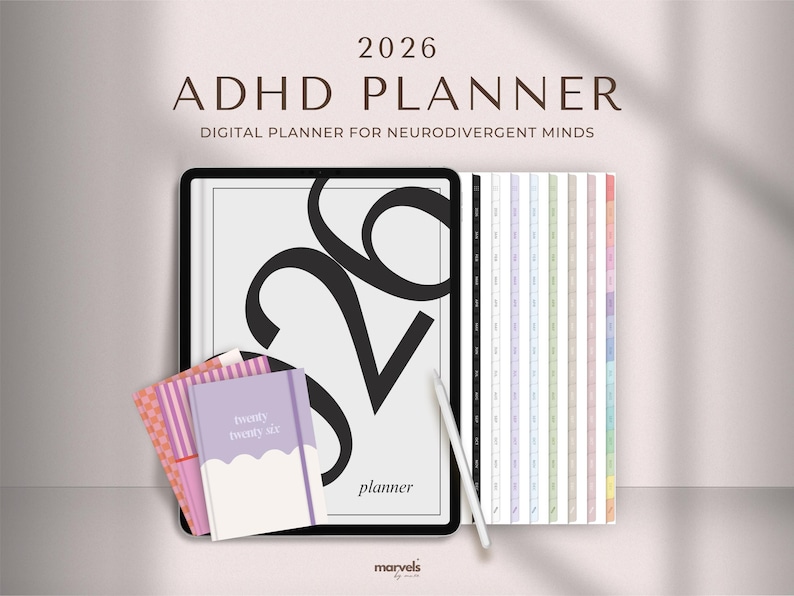 May include: Digital ADHD planner for 2026, designed for neurodivergent minds. The image shows a tablet with a large black "26" graphic, a stylus, and several notebooks. The planner includes colorful tabs and the text "ADHD PLANNER".