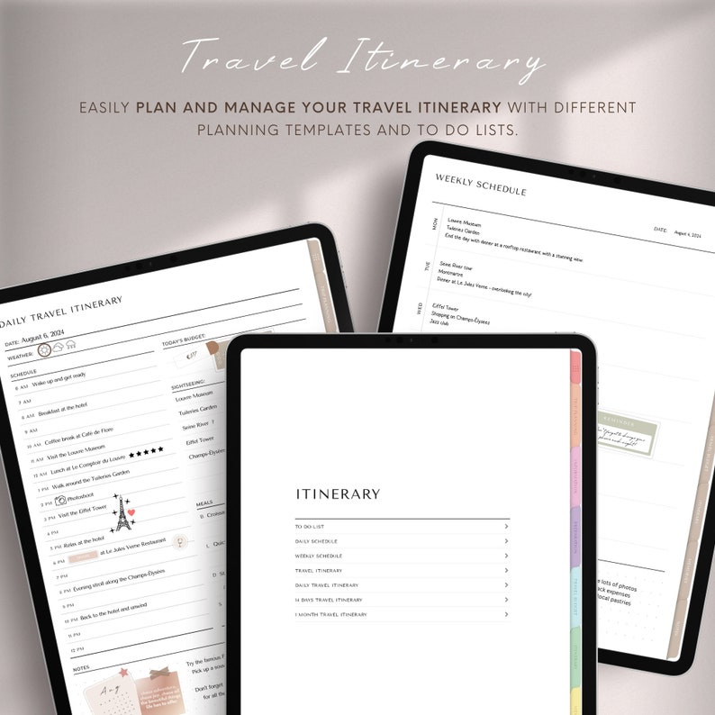 May include: Three digital tablet screens showing different templates for a travel itinerary planner. The screens are labeled "Daily Travel Itinerary", "Weekly Schedule", and "Itinerary".