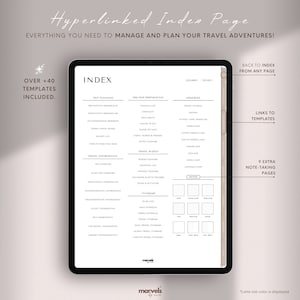 May include: A digital planner index page with the title "Hyperlinked Index Page" and the text "Everything you need to manage and plan your travel adventures!"  The index page is divided into three columns: Trip Planning, Pre-Trip Preparation, and Memories.  The page also includes a section for links to templates and nine extra note-taking pages.