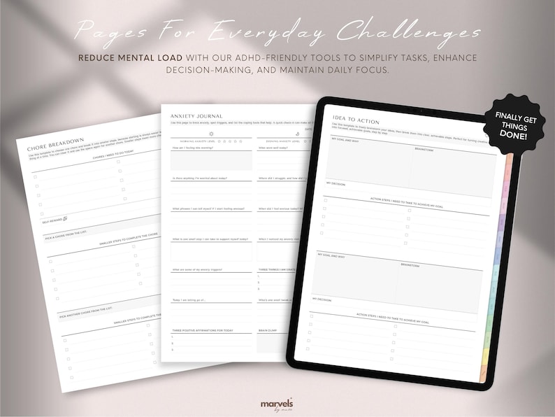 May include: A digital tablet and two sheets of paper with planning templates. The tablet displays an "Idea to Action" template, while the papers show a "Chore Breakdown" and an "Anxiety Journal". The text reads "Pages For Everyday Challenges".