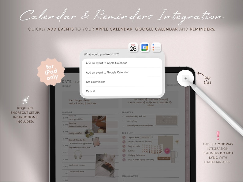 Puede incluir: Una interfaz de planificador digital en un iPad, que muestra opciones de integraci&oacute;n de calendario. La pantalla muestra opciones para agregar eventos a los calendarios de Apple y Google, con un l&aacute;piz apuntando a la pantalla. Texto: "Integraci&oacute;n de calendario y recordatorios".
