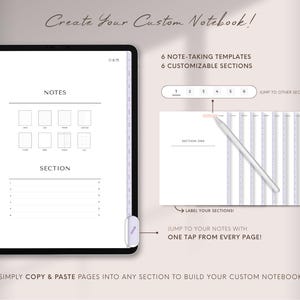 May include: Digital notebook template displayed on a tablet. The screen shows note-taking templates and customizable sections. Text includes "Create Your Custom Notebook!" and instructions for use. A stylus points to the notebook's features.