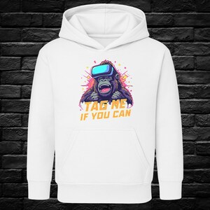 Virtual Reality Gorilla Hoodie, Funny Graphic Sweatshirt, Tag Me If You Can Hoodie, Cool Gamer Apparel, Unique Hoodie Gift for Gamers