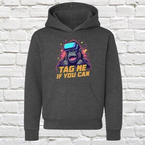 Novelty Hoodie Tag Me If You Can Gorilla Graphic, Funny Hoodie, Unique Design, Gorilla Print Hoodie, Cool Streetwear Hoodie