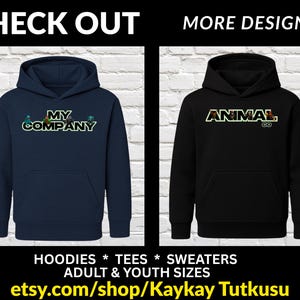 My Company Hoodie, Animal Hoodie, Cool Graphic Sweatshirts, Trendy Adult and Youth Hoodies, Unique Printed Sweaters, Gift for Him