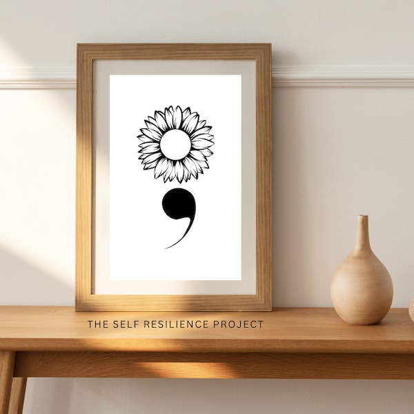 Affirmation Poster- Flower Semicolon Wall art- Digital Download