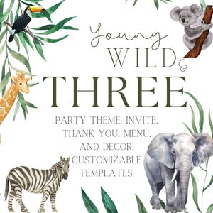 Tema de fiesta de cumpleaños "Young Wild & Three" - Invitación, Menú, Gracias, Enlaces de decoración - Plantillas personalizables - Tercer cumpleaños