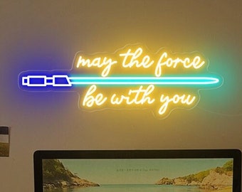 May the force be with you Neon Light,movie neon sign,Home Bedroom Club Hotel Wall Decor, Gift For Him, Star war neon sign, Birthday Gift