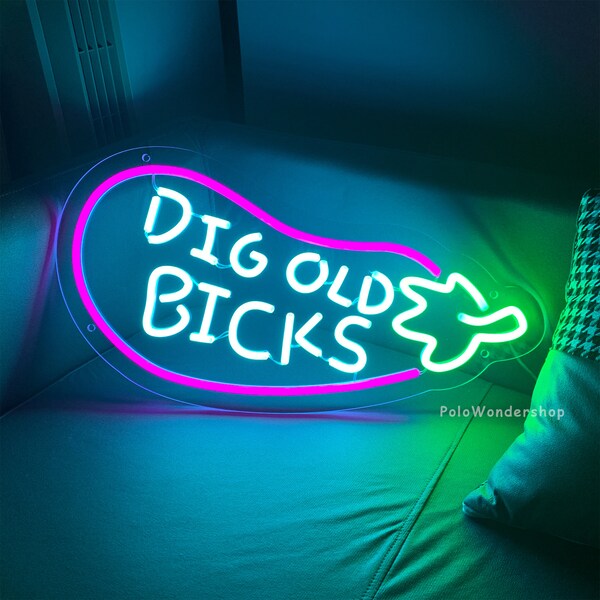 Dig Old Bicks neon sign, eggplant neon sign,mancave neon sign,Valentine's Day gifts