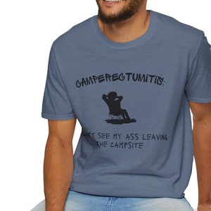 Camperectumitis, tshirt, camping shirt, camp tshirt, gifts for men, outdoors, tshirts, camp gift, camp, camp life, camp living, dad gift