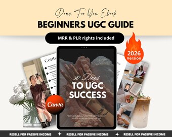 Beginner’s Guide To UGC Guide Ebook with Master Resell and Private Label Rights, Canva Template (PLR/MRR)