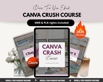 Canva Crush Course with Master Resell and Private Label Rights | Done-for-You Course (PLR/MRR)