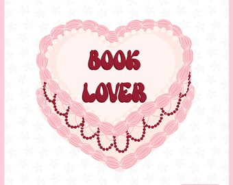 Könnte beinhalten: Ein rosa herzförmiges Design mit den Worten "BOOK LOVER" in Burgunderrot. Das Herz ist mit rosa Zuckerguss und einem Perlenrand verziert. Das Bild enthält auch den Text "SVG & PNG" und "DIGITALER DOWNLOAD".