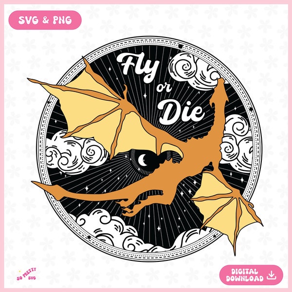 Fly or Die Fourth Wing Bookish PNG SVG, Fourth Wing sticker design for bookmarks, t-shirts, tote bags, Kindle Stickers, etc -Commercial Use