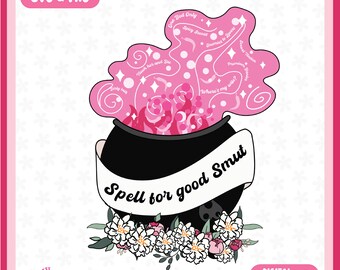 Spell for Good Smut PNG SVG, Bookish PNG svg, Bookish Design for Shirts, Bookish Stickers, tote bags, bookmarks, & More-Commercial Use