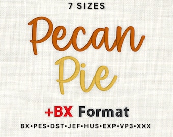 Pecan Pie Script Embroidery Font: Machine Embroidery Designs (Instant Download .75-3.5")