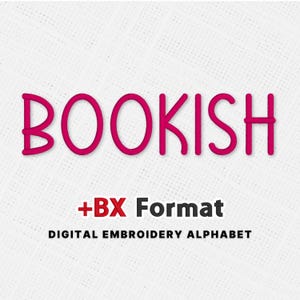 Bookish Font Embroidery Alphabet - BX Font, Satin Stitch in 5 Sizes
