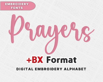 Embroidery Fonts BX, Script Embroidery Font, Prayers Font, Handwriting Font Embroidery, Machine Embroidery Fonts BX PES, Embroidery Gift