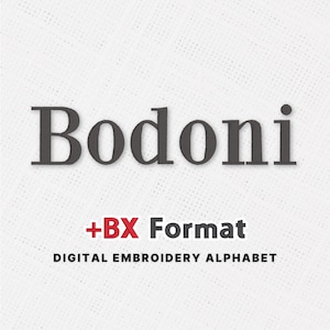 Bodoni Embroidery Font - BX Fonts · Elegant Alphabet for Machine · Modern Serif Letters · Small Font Embroidery · 7 Sizes BX PES + 8 Formats