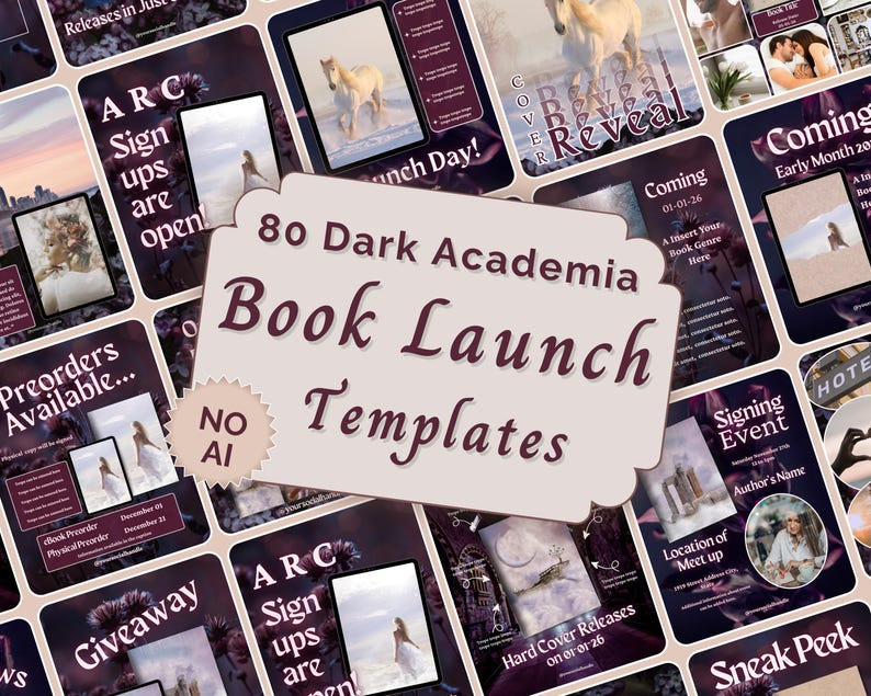 May include: A collection of 80 dark academia book launch templates featuring a central beige label with the text 80 Dark Academia Book Launch Templates and a small circular badge stating NO AI. The templates display various layouts with dark purple backgrounds, floral accents, and imagery of horses, landscapes, and people.