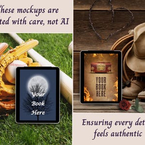 May include: Two digital tablet mockups displaying book covers. The left shows a baseball glove, ball, and bat on grass. The right shows a cowboy hat, boots, and a rose on wood. Text reads: These mockups are crafted with care, not AI. Your book here.