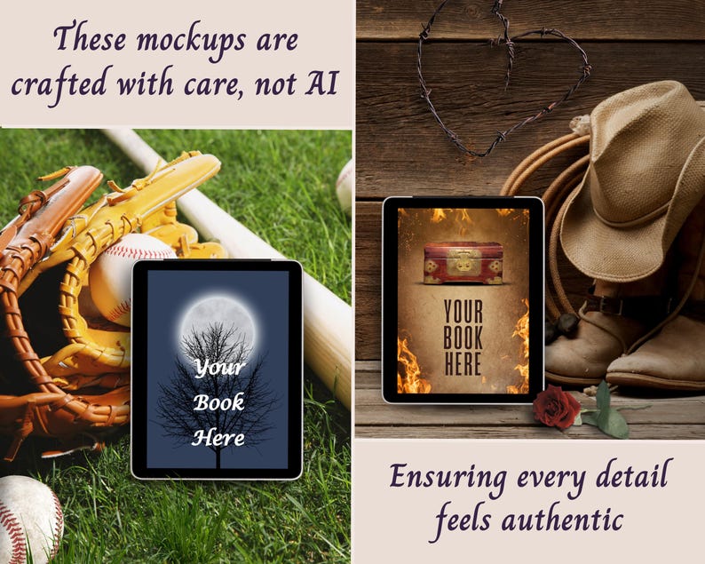May include: Two digital tablet mockups displaying book covers. The left shows a baseball glove, ball, and bat on grass. The right shows a cowboy hat, boots, and a rose on wood. Text reads: These mockups are crafted with care, not AI. Your book here.