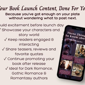 May include: A smartphone displaying a digital graphic with the text Your Book Launch Content, Done For You and a list of marketing benefits. The screen shows a collage of dark-themed photos and the title Three Things to Know about.