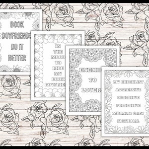 Puede incluir: Cuatro p&aacute;ginas para colorear imprimibles con bordes florales y texto. El texto en las p&aacute;ginas dice: "Book boyfriends do it better", "In the mood to ride my book boyfriend", "Enemies to lovers", y "My checklist: aggressive, obsessive, possessive, morally grey, fictional".