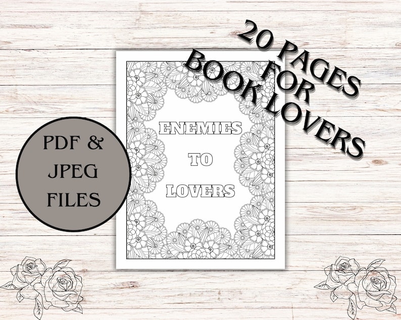 Puede incluir: Una portada de libro para colorear en blanco y negro con un dise&ntilde;o floral y el texto "Enemies to Lovers". La portada es para un libro para colorear de 20 p&aacute;ginas para los amantes de los libros.