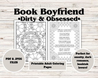 30 Spicy Coloring Pages, Book Boyfriend, Adult Coloring Sheets, Morally Grey, Smut Reader Gift, Spicy Book Club, Smutty Quotes, Dark Romance