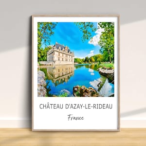 Chateau D'Azay LeRideau Reisedruck, Frankreich Traditionelles Plakat, Urlaub Wandkunst, Wohnkultur, Hochzeit Geburtstagsgeschenk, Aquarell Stil
