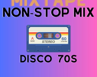 70s Mixtape Compilation - Non-stop DJ Mix, Over 8 Hours of 70s Music, Downloadable MP3