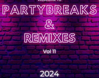 Partybreaks and Remixes Compilation 2024, Best Remixed Hits, High-Quality MP3 Download, DJ Mix, Music Lover Gift