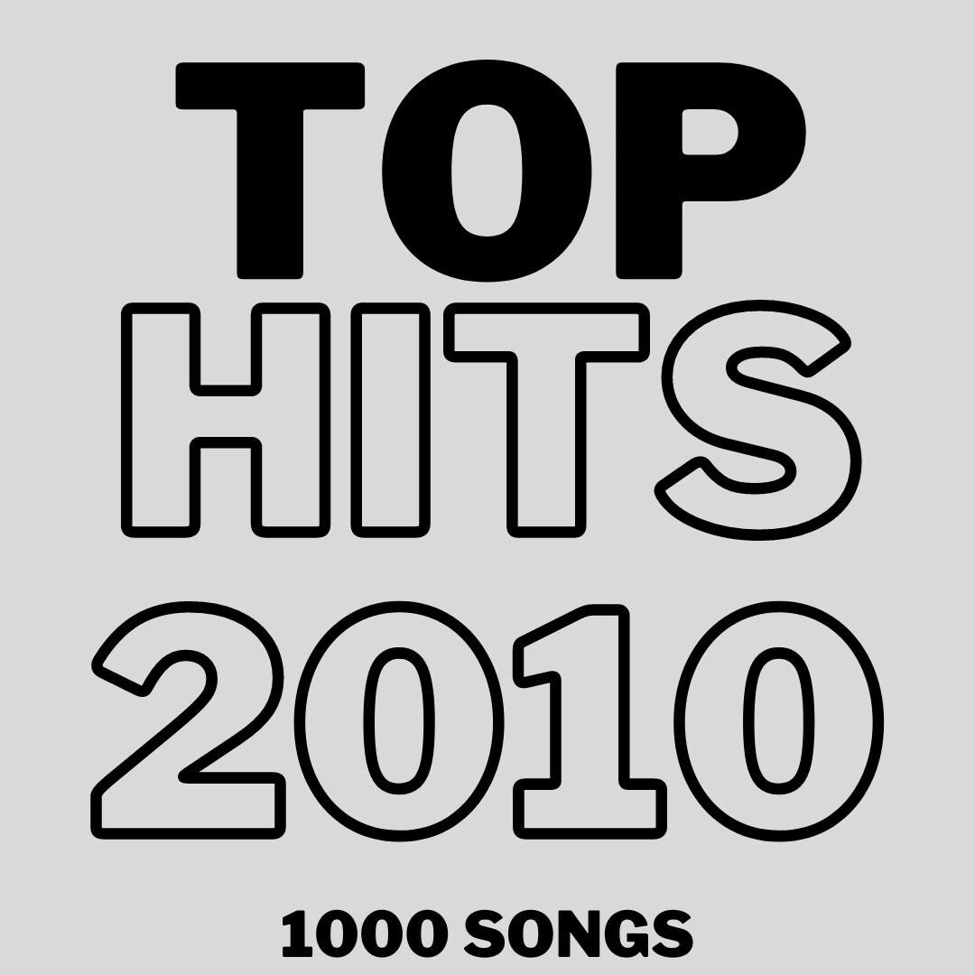 2010s Top Hits Compilation 1000 Songs From the Decade, Highquality MP3