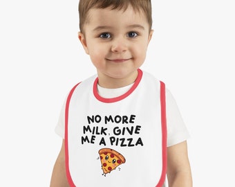 Geen melk meer, geef me een pizzaslab, grappig slabbetje, babygeboortecadeau, babyshowercadeau, cadeau voor nieuwe ouders, nieuwe moeder, nieuwe vader