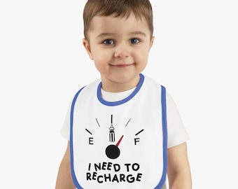 I need to recharge bib, funny bib, baby birth gift, baby shower gift, new parents gift, new mom, new dad, gift for new parents friends,