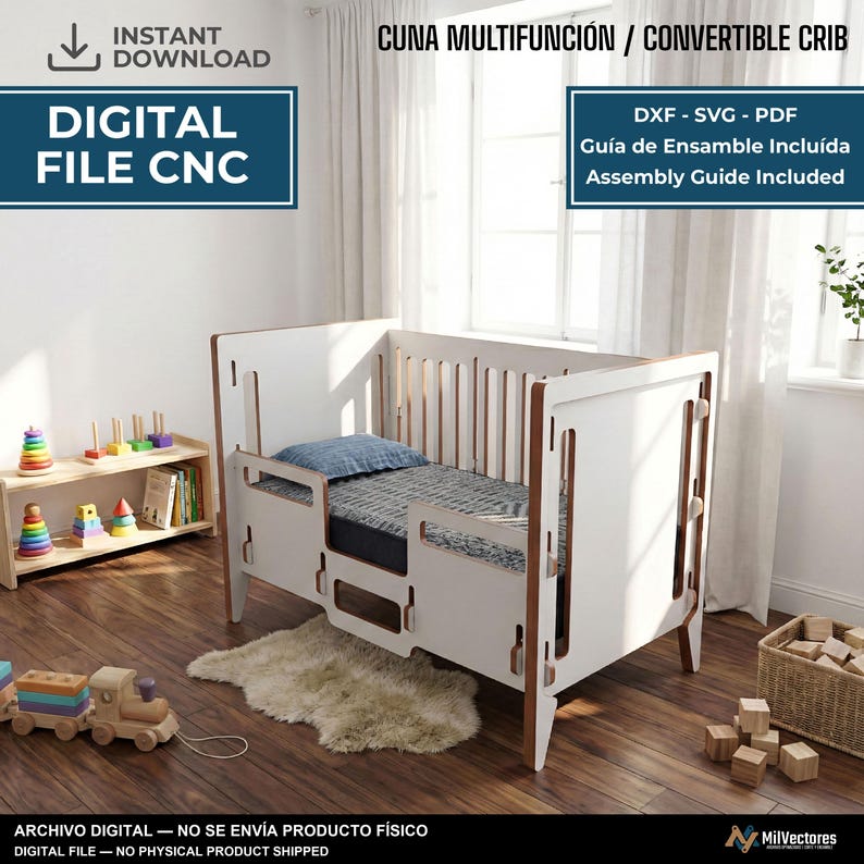 May include: A digital file for a white and wood-toned convertible crib featuring vertical slats and a low-profile design. The image includes text stating Instant Download, Digital File CNC, Cuna Multifunci&oacute;n, and Assembly Guide Included.