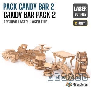 May include: A collection of laser-cut wooden display pieces for a candy bar, including a carriage, a tiered stand, a carousel, a table, a bridge, and a ferris wheel. The text reads PACK CANDY BAR 2, LASER CUT FILE, 3mm, ZIP, DXF, PDF, SVG, CDR, AI.