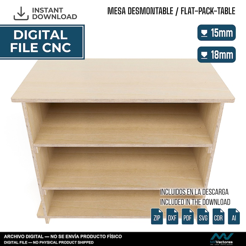 May include: A light-colored wooden flat-pack table with three open shelves. The image includes text labels for digital file CNC, 15mm and 18mm material thickness, and a list of included file formats like ZIP, DXF, PDF, SVG, CDR, and AI.