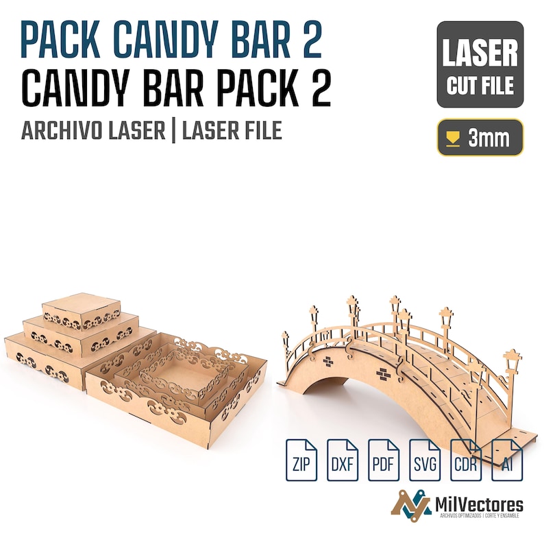 May include: A laser cut file set featuring a wooden candy bar display with tiered square trays and a decorative arched bridge. The text reads PACK CANDY BAR 2, CANDY BAR PACK 2, ARCHIVO LASER, LASER FILE, and 3mm. Includes ZIP, DXF, PDF, SVG, CDR, and AI icons.