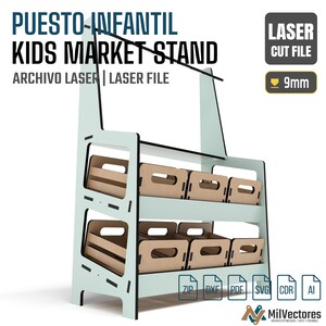 May include: A light blue laser cut kids market stand with two shelves holding four wooden crates. The text reads PUESTO INFANTIL KIDS MARKET STAND, LASER CUT FILE, ARCHIVO LASER, LASER FILE, 9mm, ZIP, DXF, PDF, SVG, CDR, AI, and MilVectores.
