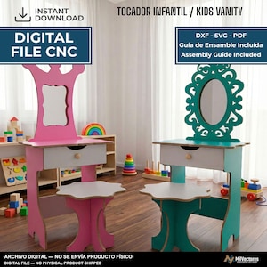May include: Two digital file CNC kids vanity sets, one pink and one teal, each featuring a mirror, a drawer, and a matching stool. Text includes TOCADOR INFANTIL / KIDS VANITY, DIGITAL FILE CNC, and DXF - SVG - PDF Guía de Ensamble Incluída.