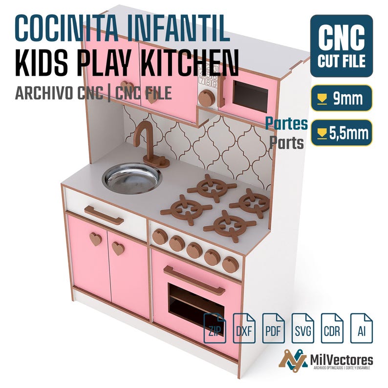 May include: A white and pink wooden play kitchen featuring a sink, four stove burners, an oven, and cabinets with heart-shaped knobs. The text reads COCINITA INFANTIL KIDS PLAY KITCHEN, CNC CUT FILE, 9mm, 5.5mm, Partes Parts, ZIP, DXF, PDF, SVG, CDR, AI.