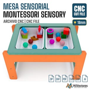 May include: A sensory table with an orange frame and a teal top featuring two white rectangular bins. The bins contain various colorful geometric shapes and spheres. Text includes MESA SENSORIAL MONTESSORI SENSORY, CNC CUT FILE, 18mm, and file formats ZIP, DXF, PDF, SVG, CDR, AI.