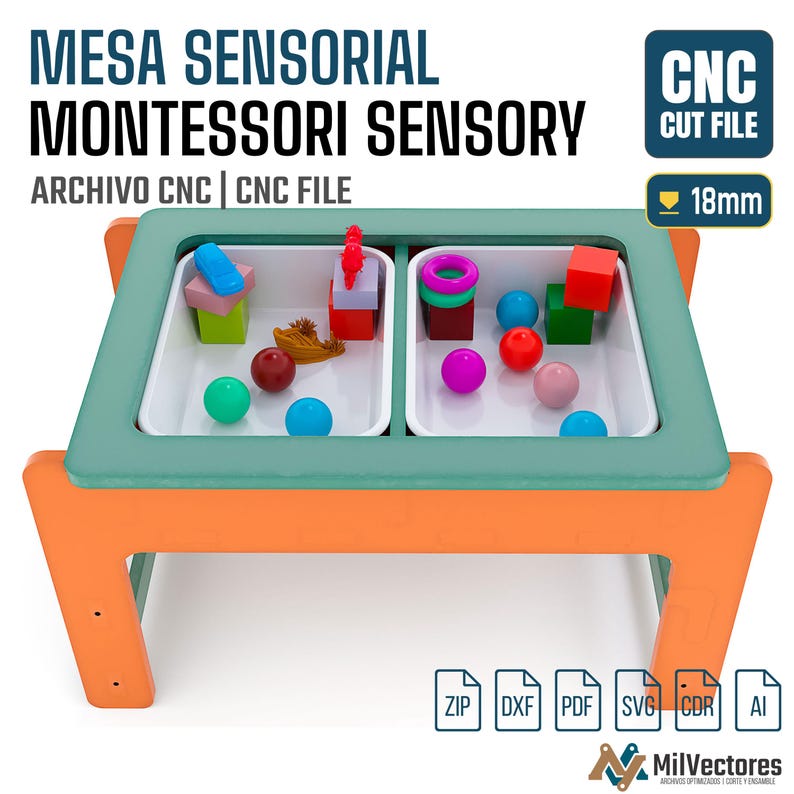 May include: A sensory table with an orange frame and a teal top featuring two white rectangular bins. The bins contain various colorful geometric shapes and spheres. Text includes MESA SENSORIAL MONTESSORI SENSORY, CNC CUT FILE, 18mm, and file formats ZIP, DXF, PDF, SVG, CDR, AI.