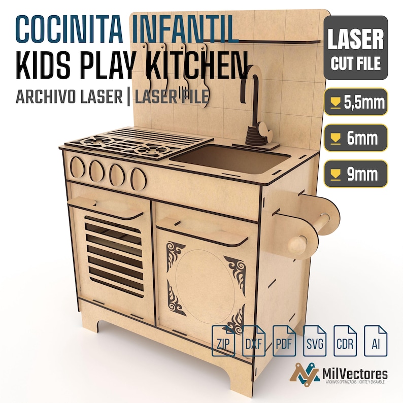 May include: A laser-cut wooden play kitchen featuring a stovetop, sink, faucet, and oven doors. The design includes text reading COCINITA INFANTIL KIDS PLAY KITCHEN, LASER CUT FILE, and material thickness indicators of 5.5mm, 6mm, and 9mm.
